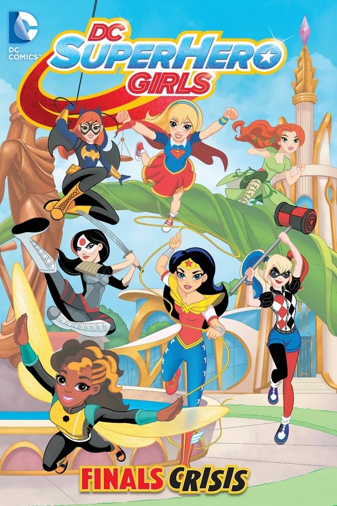 DC SUPER HERO GIRLS 1 FINALS CRISIS