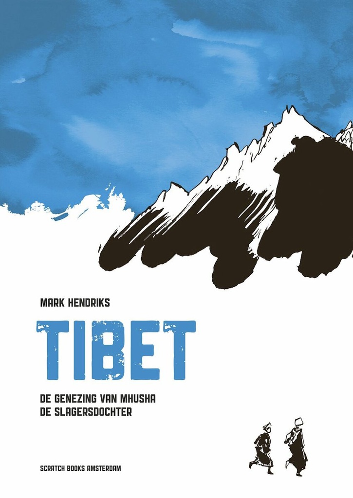 Tibet 1 De genezing van Mhusha De slagersdochter