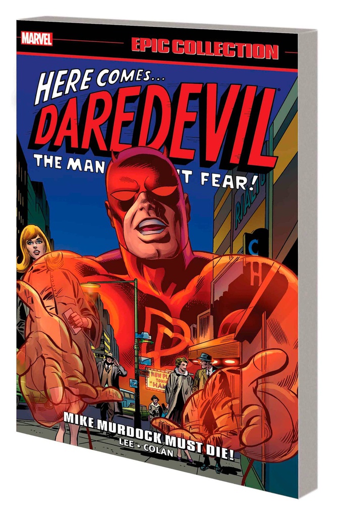 DAREDEVIL EPIC COLLECTION MIKE MURDOCK MUST DIE NEW PTG