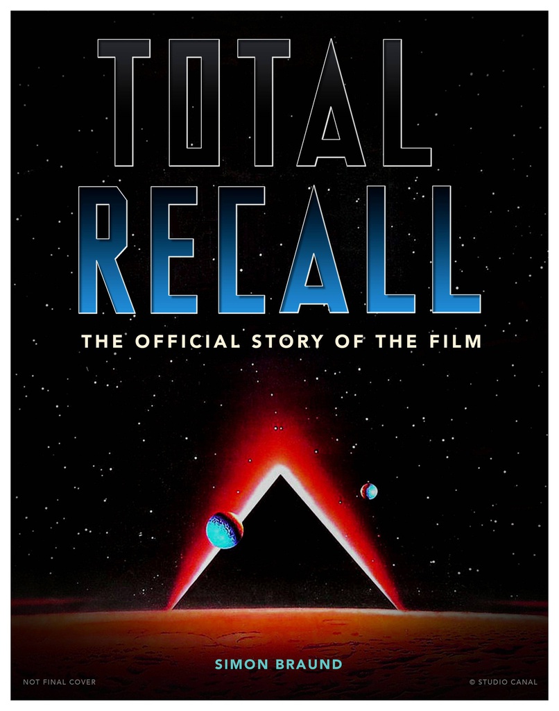 TOTAL RECALL OFFICIAL STORY OF FILM