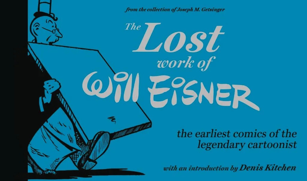 LOST WORK OF WILL EISNER