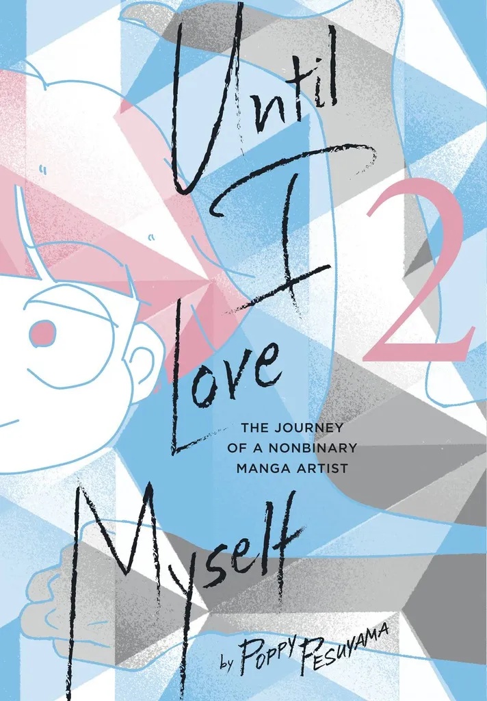 UNTIL I LOVE MYSELF 1 JOURNEY NONBINARY MANGA ARTIST