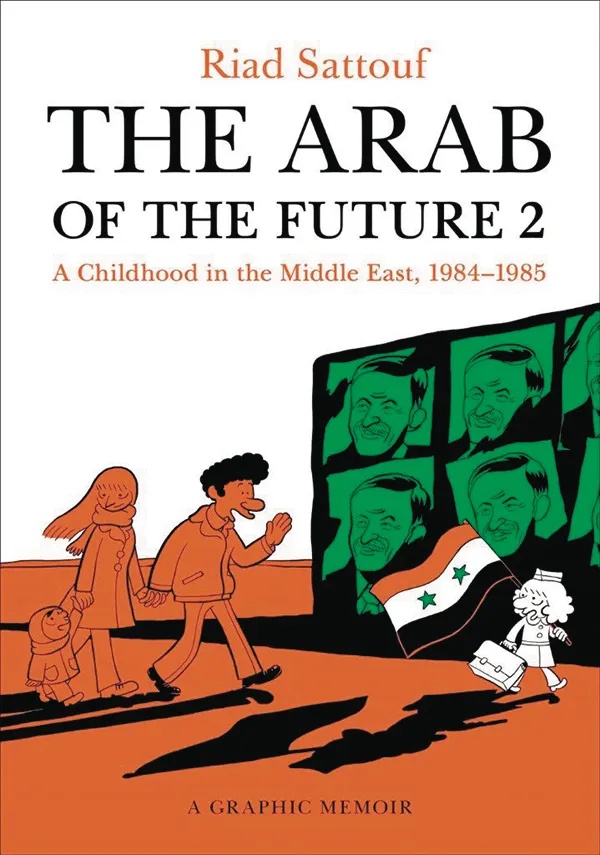 ARAB OF THE FUTURE GRAPHIC MEMOIR 2 1984-1985