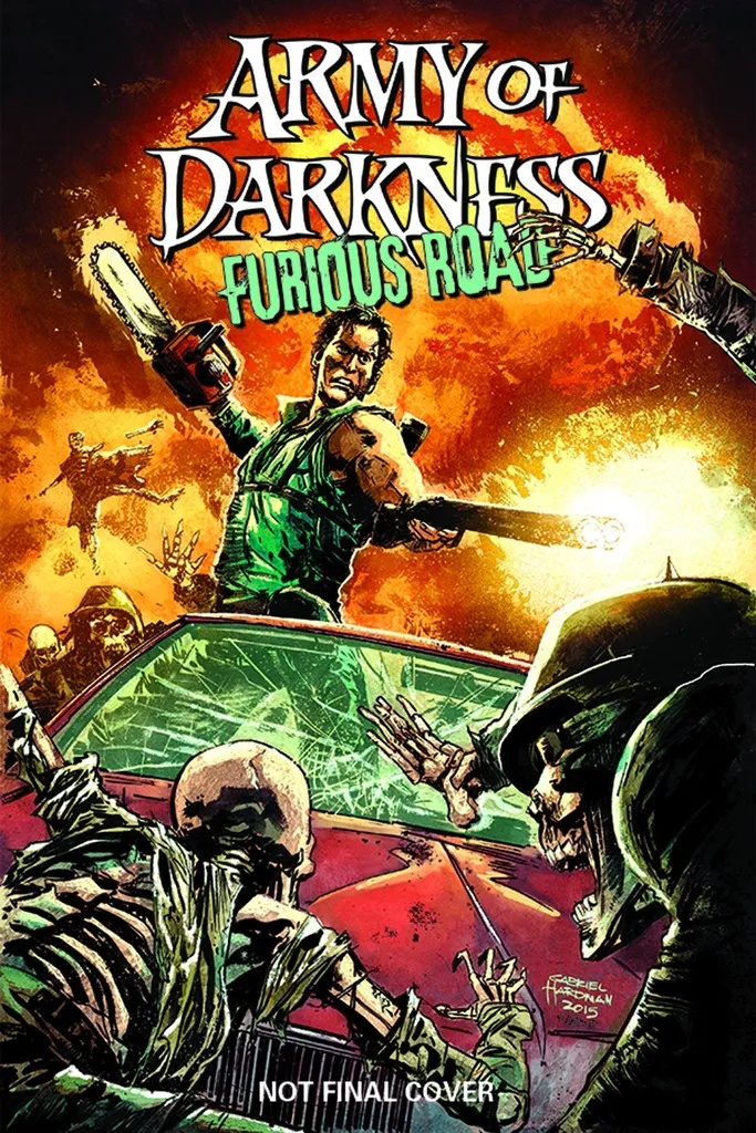 ARMY OF DARKNESS FURIOUS ROAD