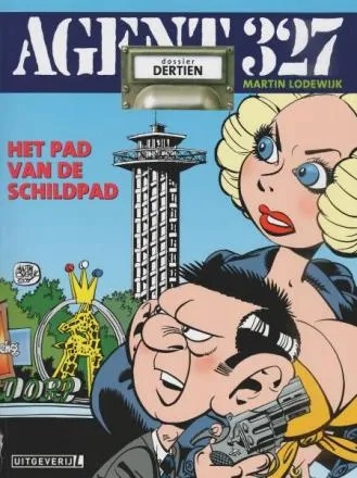 Agent 327 13 Het Pad van de Schildpad HERDRUK