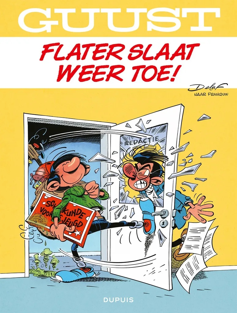 Guust Flater 22 Flater slaat weer toe!