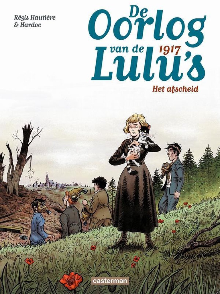 Oorlog van de Lulu's 4 1917: Het afscheid