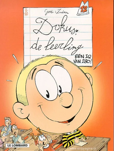 Dokus de Leerling 12 IQ van 280 !, Een