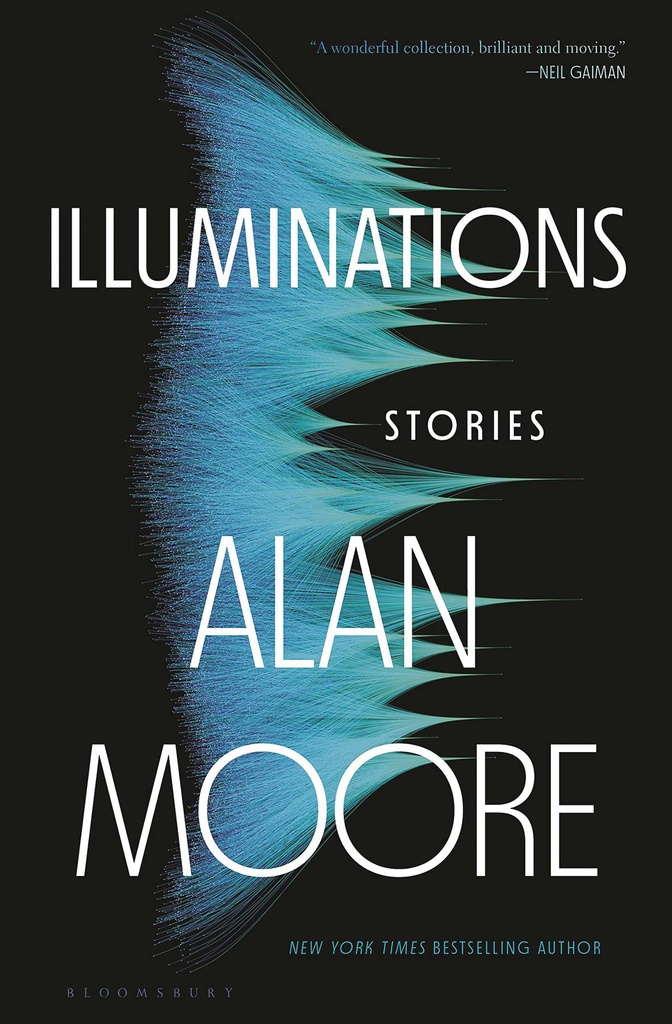 ILLUMINATIONS STORIES BY ALAN MOORE