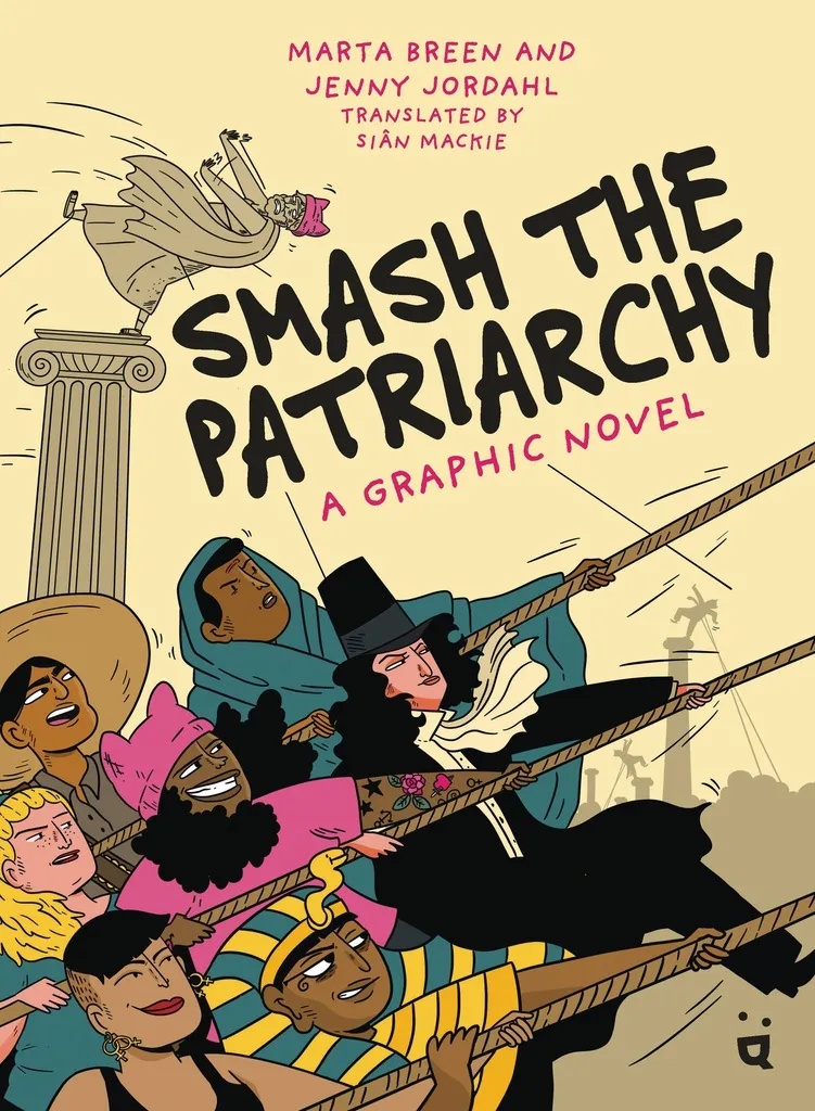 SMASH THE PATRIARCHY