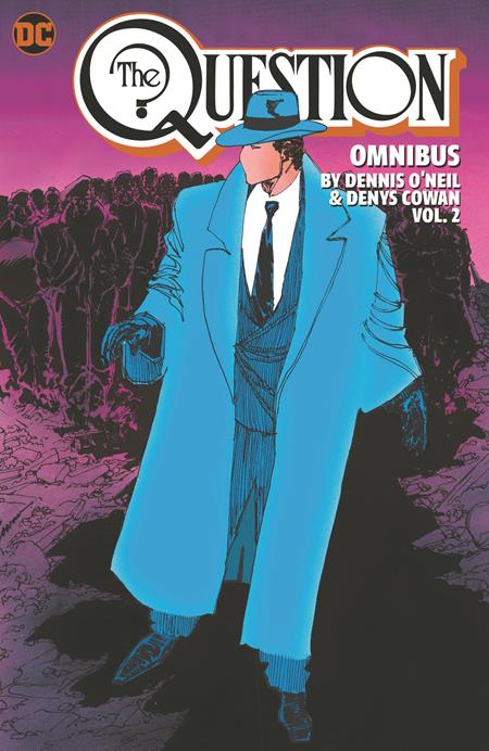 QUESTION OMNIBUS BY DENNIS ONEIL AND DENYS COWAN 2