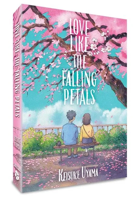 LOVE LIKE THE FALLING PETALS