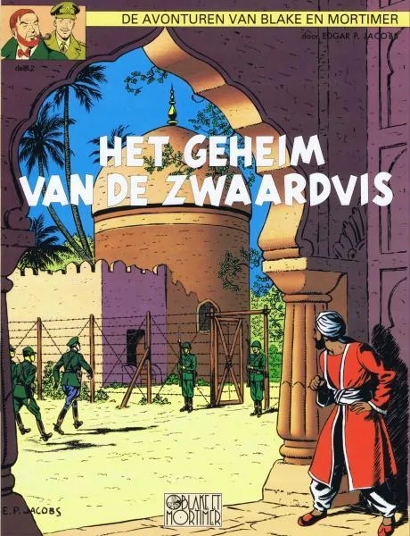 Blake & Mortimer 2 Het geheim van de zwaardvis (2/3)