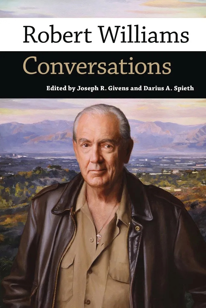 ROBERT WILLIAMS CONVERSATIONS