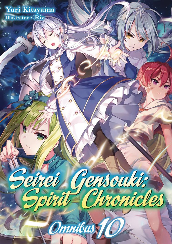 SEIREI GENSOUKI SPIRIT CHRONICLES OMNIBUS NOVEL 10