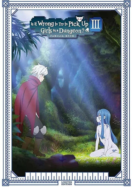 IS IT WRONG TO TRY TO PICK UP GIRLS IN A DUNGEON Season 3 Collector's Edition Blu-ray