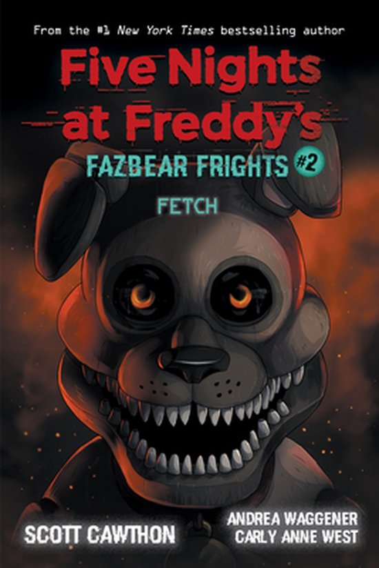 Five Nights at Freddy’s - Fazbear Frights Volume 2 - Fetch