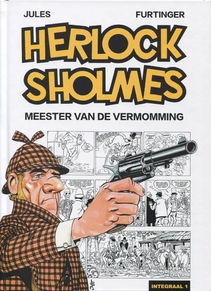 Herlock Sholmes 1 Meester van de Vermomming Integraal 1