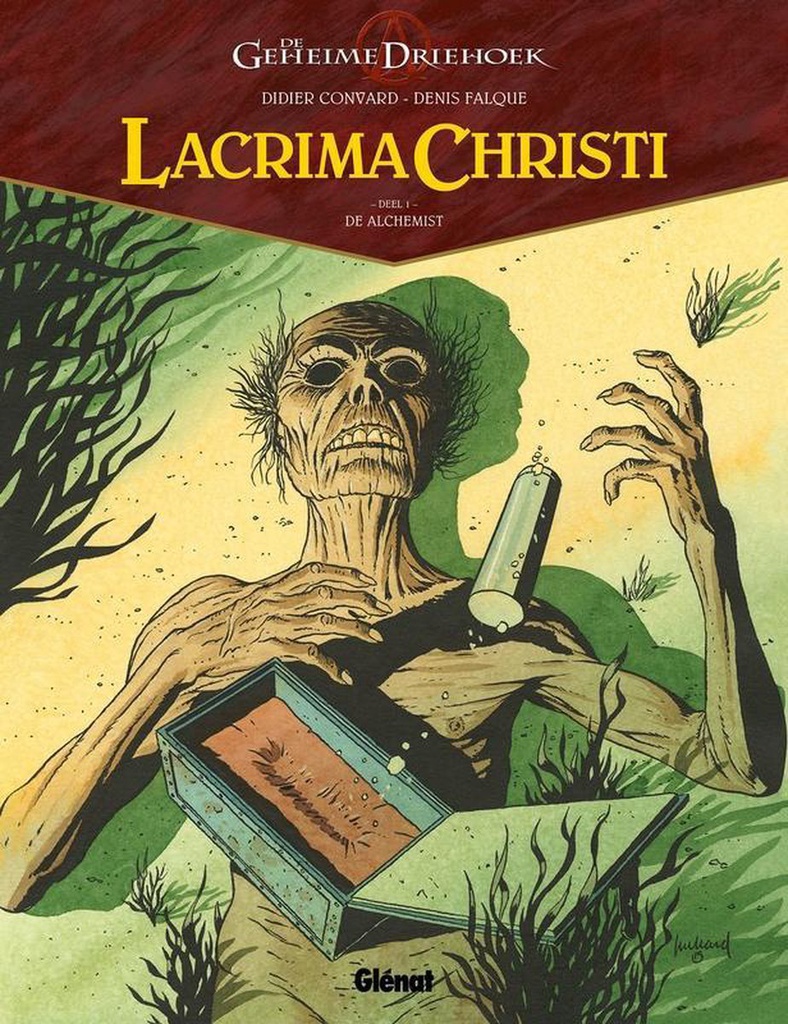 Geheime Driehoek Lacrima Christi - Deel 1 De Alchemist