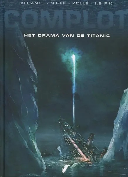 Complot 4 Het drama van de Titanic