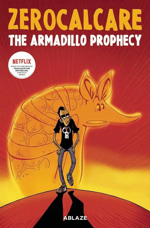 ZEROCALCARES ARMADILLO PROPHECY
