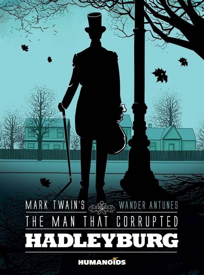 MARK TWAINS THE MAN THAT CORRUPTED HADLEYBURG