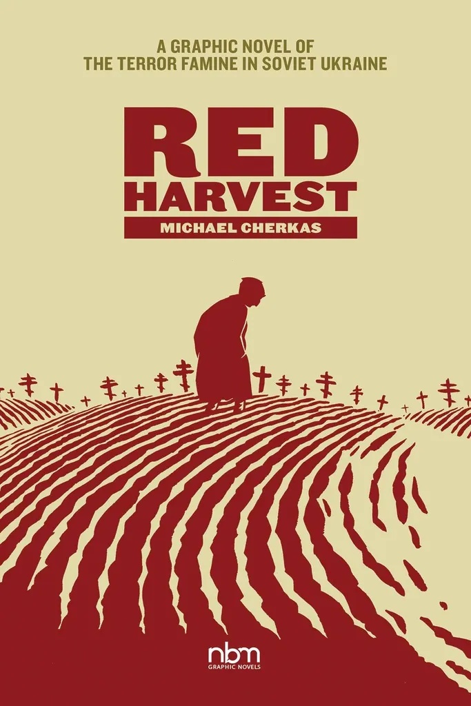 RED HARVEST TERROR FAMINE IN SOVIET UKRAINE