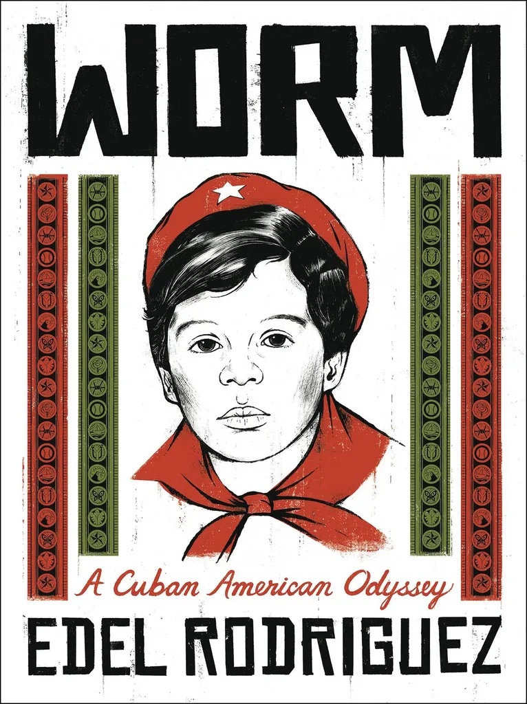 WORM A CUBAN AMERICAN ODYSSEY