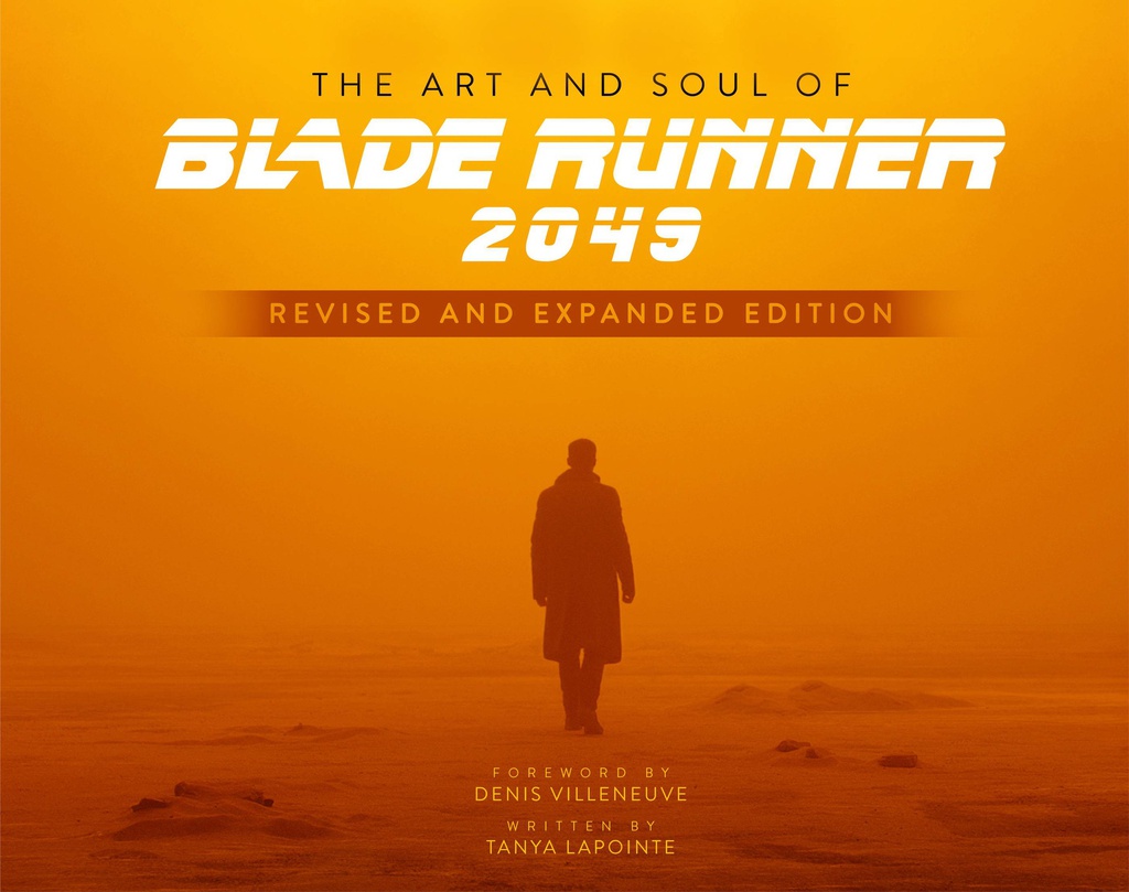ART & SOUL OF BLADE RUNNER 2049 REVISED EXPANDED