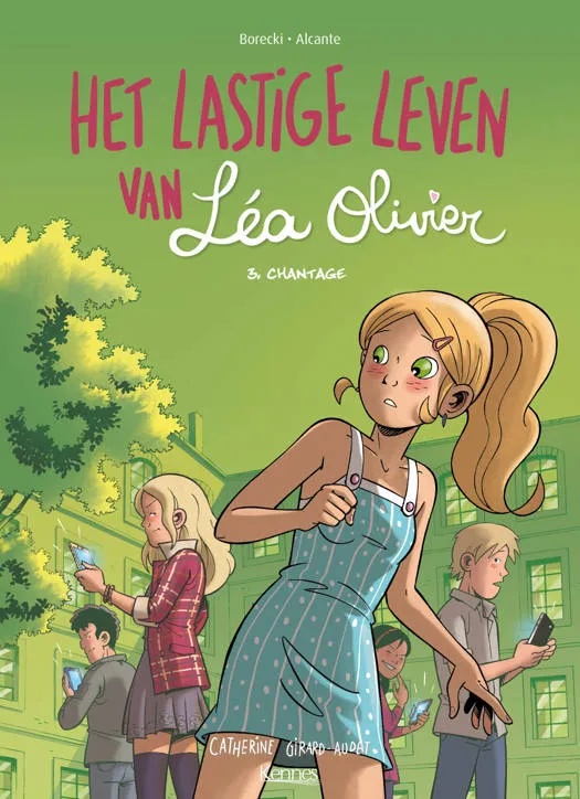 Lastige leven van Lea Olivier 3 Chantage