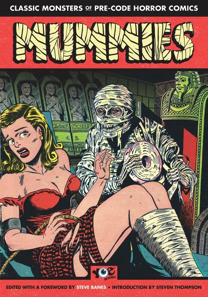 MUMMIES CLASSIC MONSTERS OF PRE-CODE HORROR COMICS