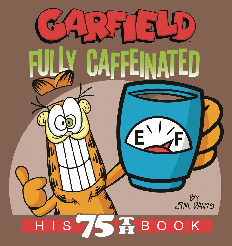 GARFIELD FULLY CAFFEINATED