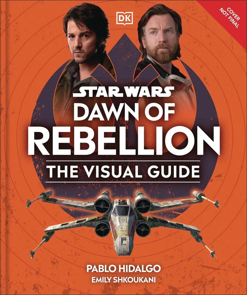 STAR WARS DAWN OF REBELLION VISUAL GUIDE