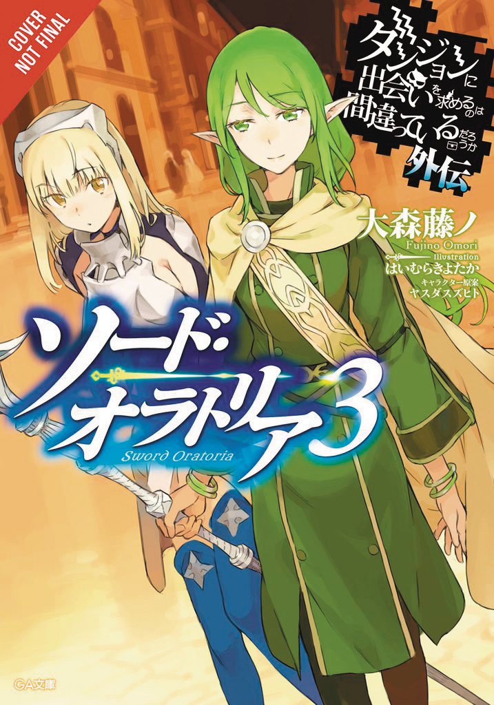 IS IT WRONG TRY PICK UP GIRLS IN DUNGEON SWORD ORATORIA NVL 3