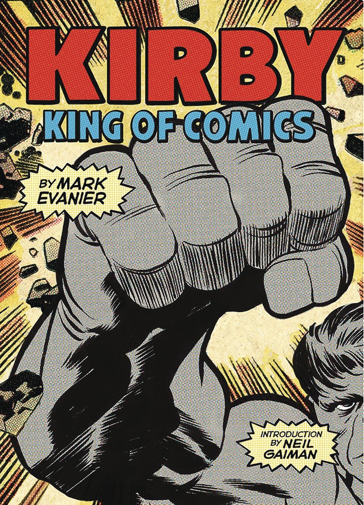 KIRBY KING OF THE COMICS ANNIV ED