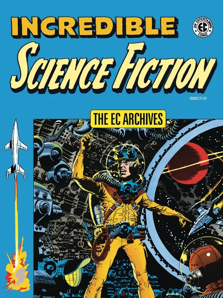 EC ARCHIVES INCREDIBLE SCIENCE FICTION