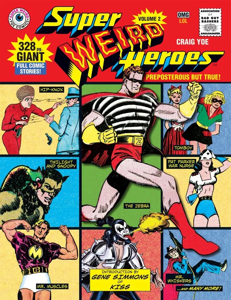 SUPER WEIRD HEROES 2 PREPOSTEROUS BUT TRUE