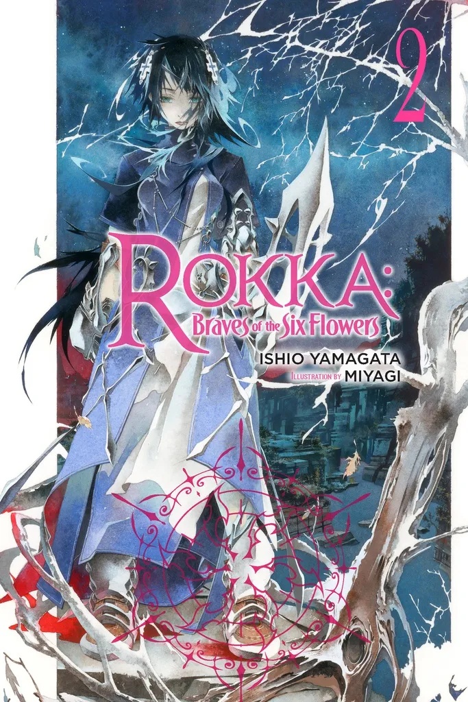 ROKKA BRAVES OF SIX FLOWERS LIGHT NOVEL 2