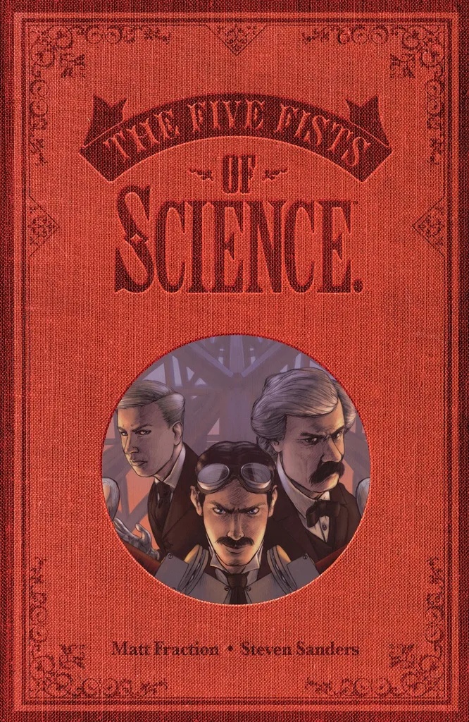 FIVE FISTS OF SCIENCE (NEW EDITION)