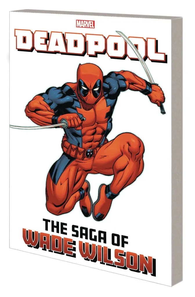 DEADPOOL THE SAGA OF WADE WILSON