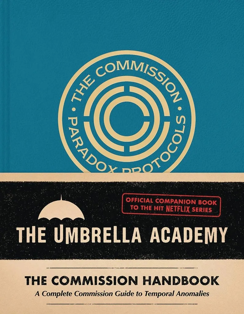 UMBRELLA ACADEMY THE COMMISSION HANDBOOK