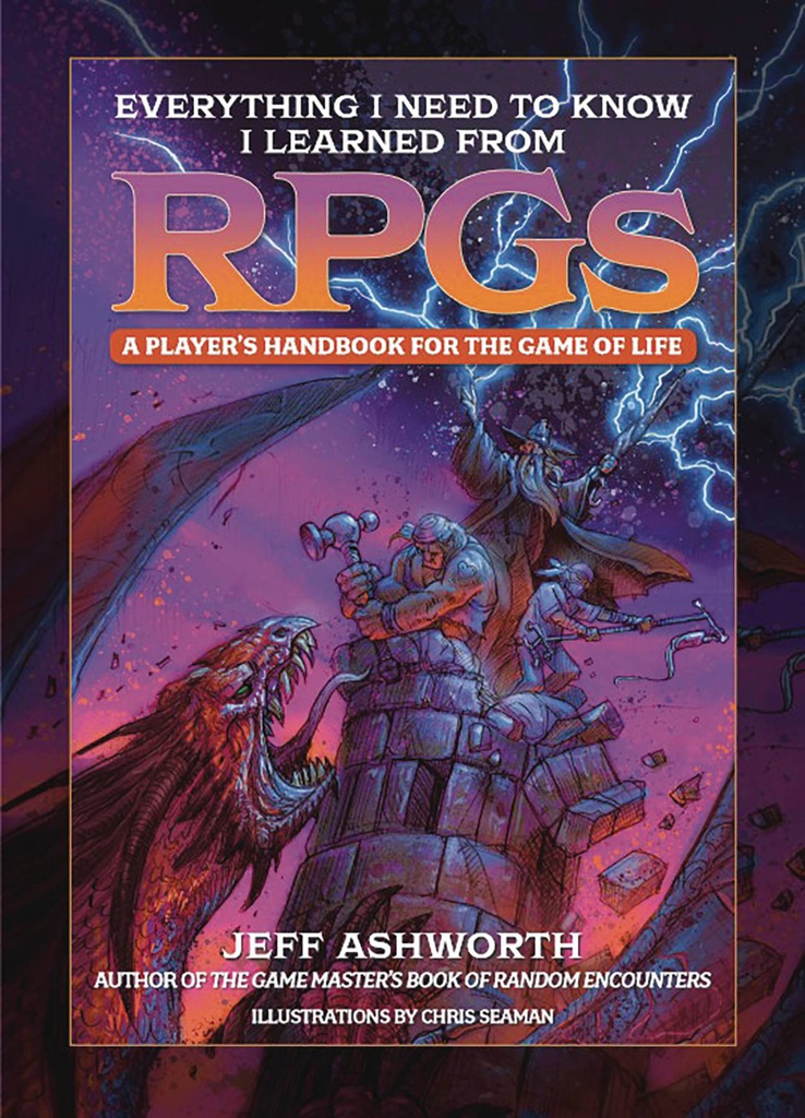 EVERYTHING I NEED KNOW I LEARNED FROM RPGS