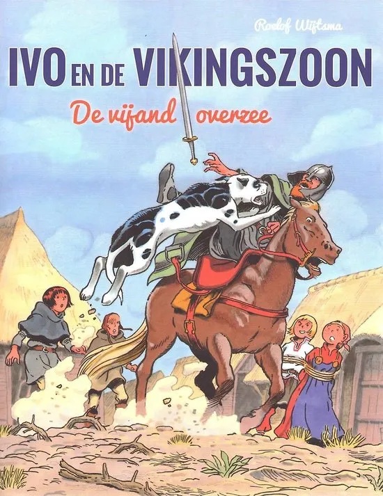 Ivo en de Vikingszoon De Vijand Overzee