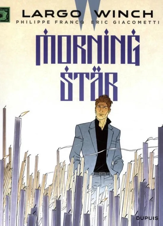 Largo Winch 21 Morning Star