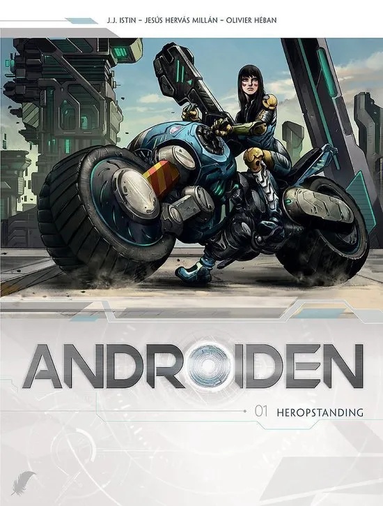 Androïden 1 Heropstanding