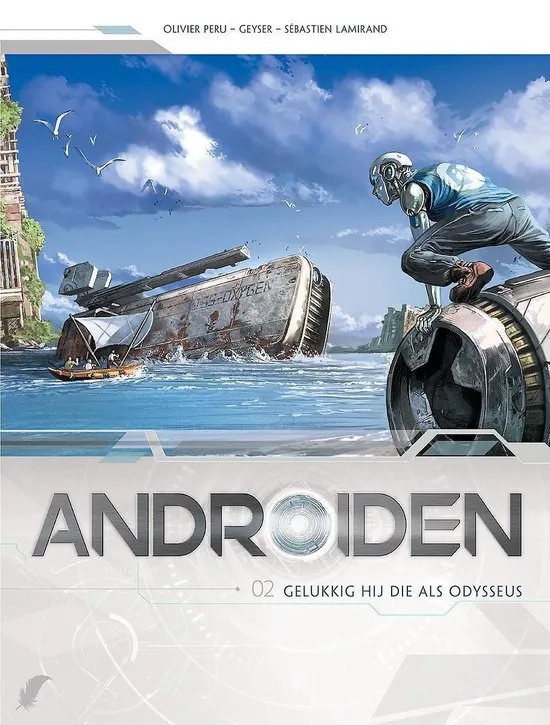 Androïden 2 Gelukkig hij die als Odysseus