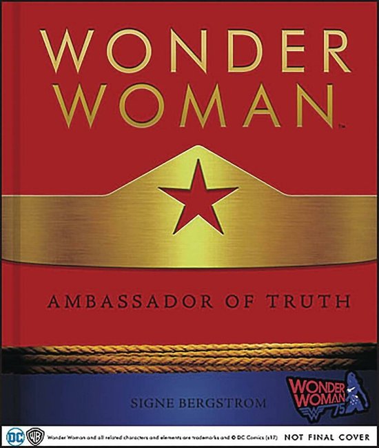 WONDER WOMAN AMBASSADOR OF TRUTH