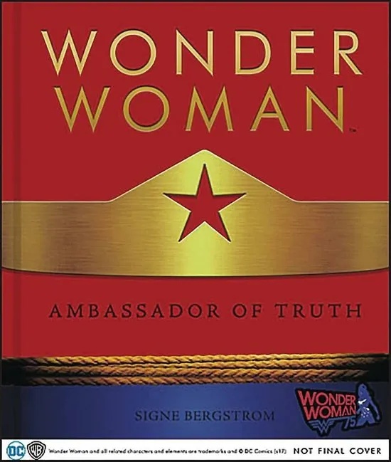 WONDER WOMAN AMBASSADOR OF TRUTH