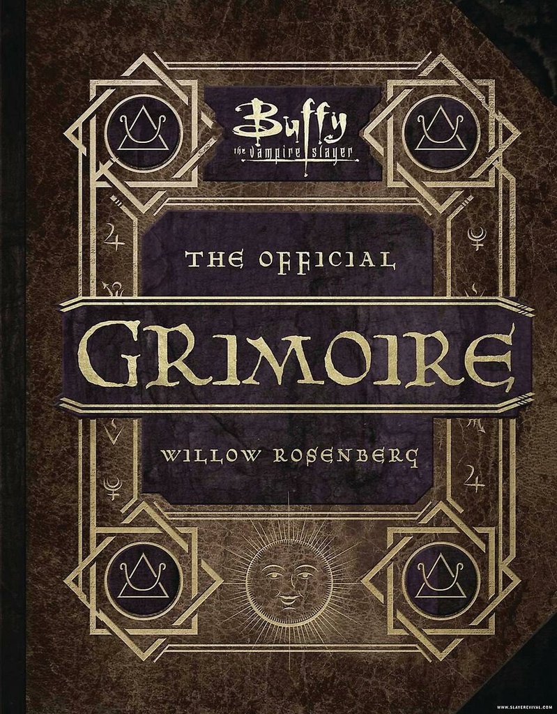 BUFFY THE VAMPIRE SLAYER OFFICIAL GRIMOIRE