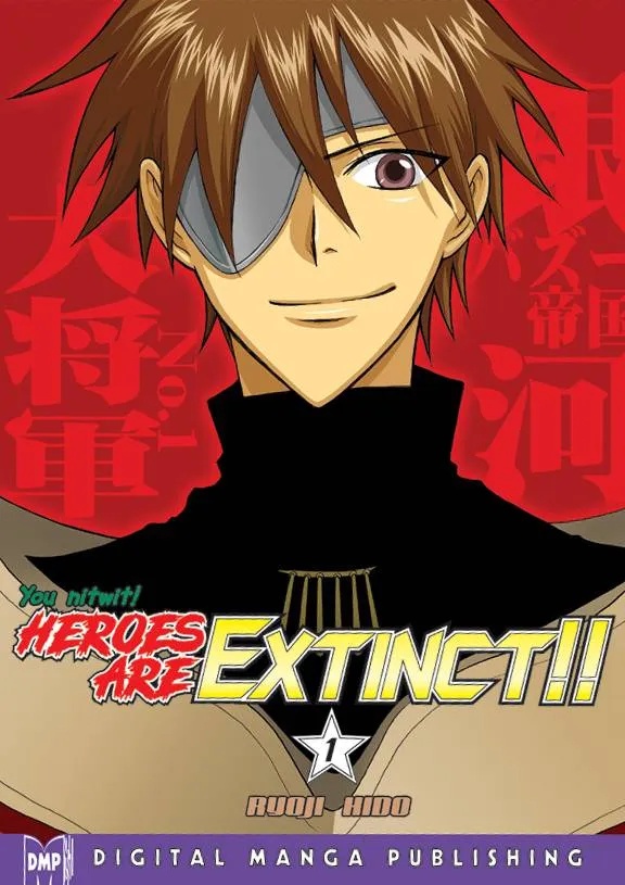 HEROES ARE EXTINCT 1